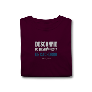 Nome do produtoDesconfie de quem não gosta de cachorro