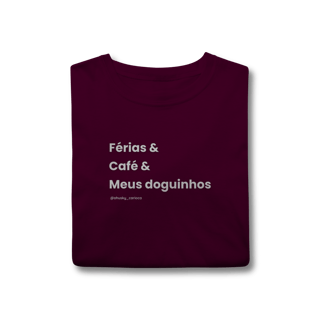 Nome do produtoFérias & Café & Meus doguinhos