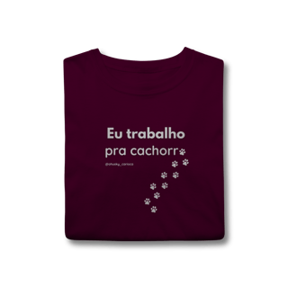 Nome do produtoEu trabalho pra cachorro