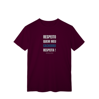Nome do produtoRespeito quem meu cachorro respeita !