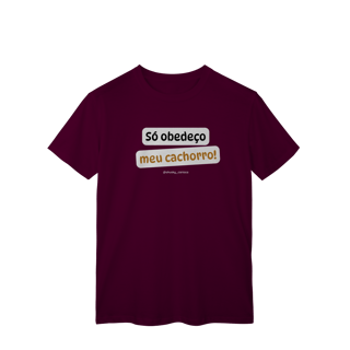 Nome do produtoSó obedeço meu cachorro