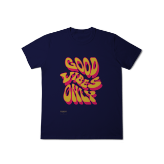 Nome do produto T-Shirt Classic - GOOD VIBES ONLY