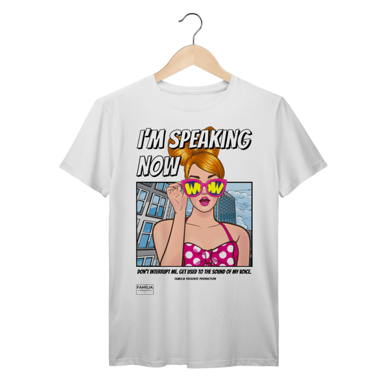 T-Shirt Prime - I’m Speaking Now