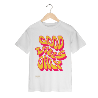 Nome do produto Classic Infantil - GOOD VIBES ONLY