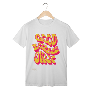 Nome do produto T-Shirt Classic - GOOD VIBES ONLY