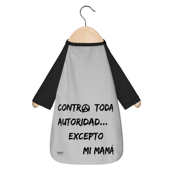 Camisa Pet Dog - Contra toda autoridad excepto mi mamá
