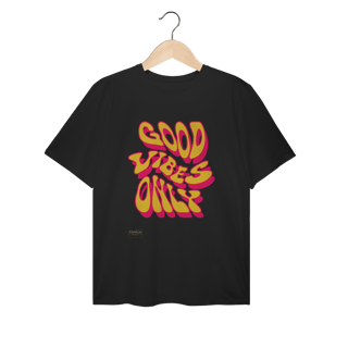 T-Shirt Plus Size - GOOD VIBES ONLY