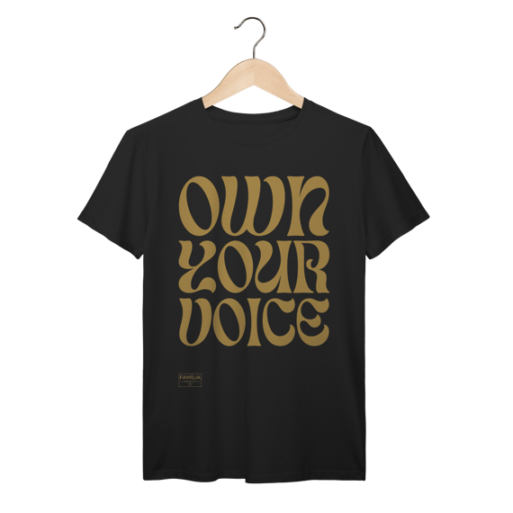 T-Shirt Prime - OWN YOUR VOICE  - Dourada