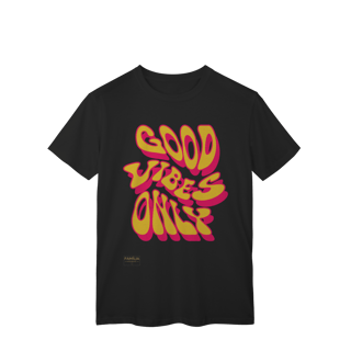 Nome do produto T-Shirt Classic - GOOD VIBES ONLY
