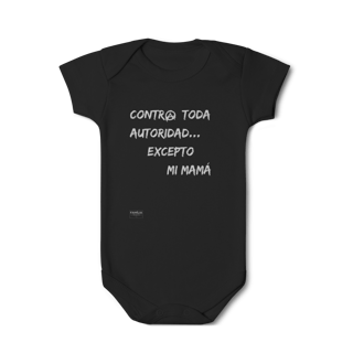 Nome do produto Body de bebê - Contra toda autoridad excepto mi mamá