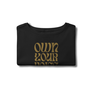 Nome do produtoCamisa Cropped - OWN YOUR VOICE - dourado