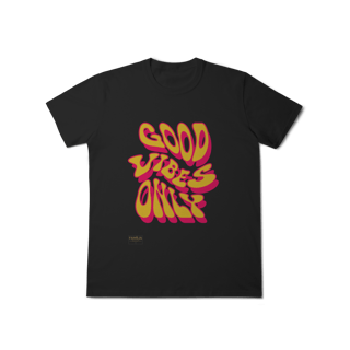 Nome do produto T-Shirt Classic - GOOD VIBES ONLY