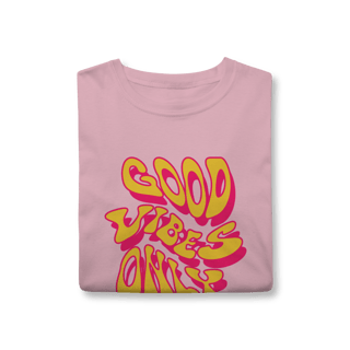 Nome do produto T-Shirt Classic - GOOD VIBES ONLY