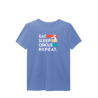 Nome do produto T-Shirt Estonada Eat Sleep Circus Repeat