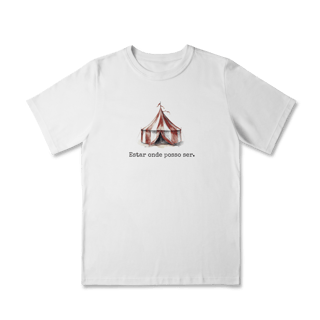 Nome do produto Camisa Infantil (2 a 8) Estar onde posso ser.