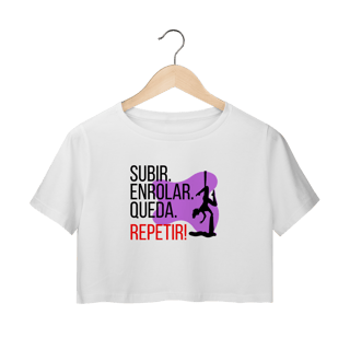 Nome do produto Cropped Subir.Enrolar.Queda.Repetir¡