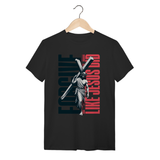 Camiseta Forgive Like Jesus Did - Estampa Retrô Impactante