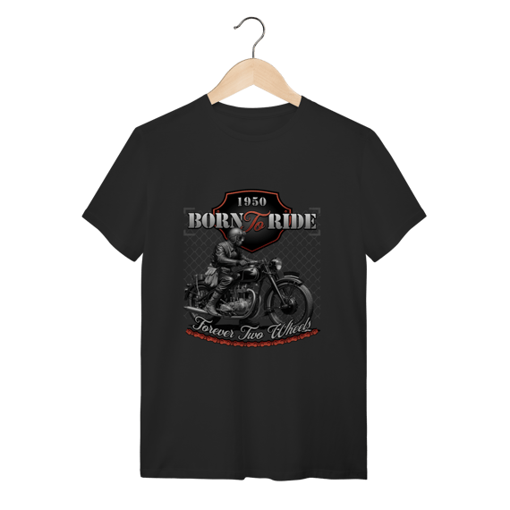 Camiseta Preta Algodão Born To Ride 1950 - Estilo Motociclista Clássico
