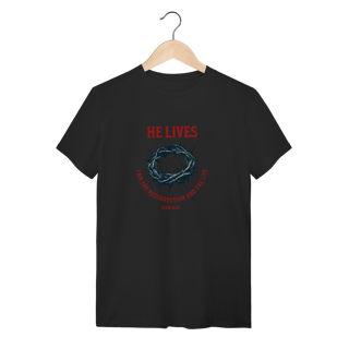 Nome do produto CAMISETA HE LIVES!