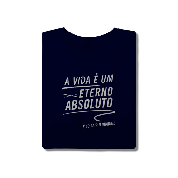 A Vida é um Absoluto – Camiseta Lifestyle Jiu-Jitsu