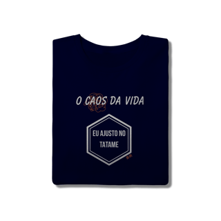 Nome do produto Camiseta “Caos Ajustado no Tatame” – Jiu-Jitsu 柔術