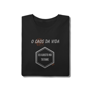 Nome do produto Camiseta “Caos Ajustado no Tatame” – Jiu-Jitsu 柔術