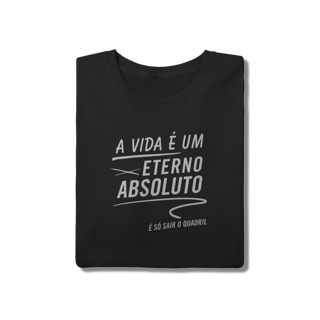 Nome do produto A Vida é um Absoluto – Camiseta Lifestyle Jiu-Jitsu