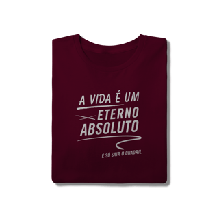 Nome do produto A Vida é um Absoluto – Camiseta Lifestyle Jiu-Jitsu