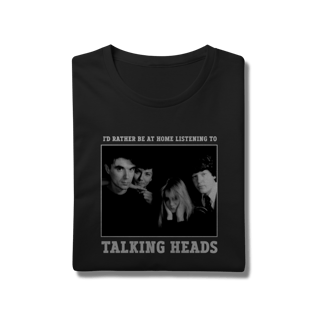 Nome do produto CAMISA| I'd rather be at home - Talking heads 