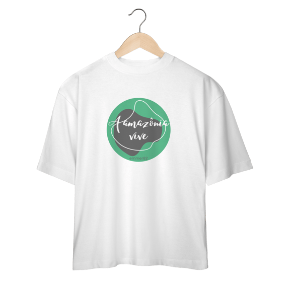 Camiseta oversized linha a Amazônia Vive