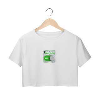 Nome do produto Camisa cropped linha consciência ON