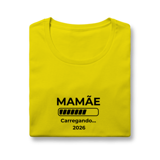 Nome do produto Camiseta “Mamãe carregando 2026” – Baby Look Quality 100% Algodão | Chamegu