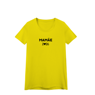 Nome do produto Camiseta “Mamãe 2026” – Baby Look Quality 100% Algodão | Chamegu