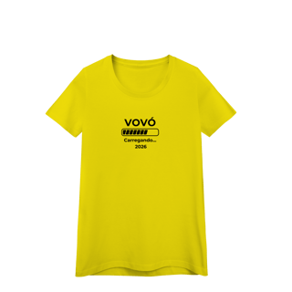 Nome do produto Camiseta “Vovó carregando 2026” – Baby Look Quality 100% Algodão | Chamegu