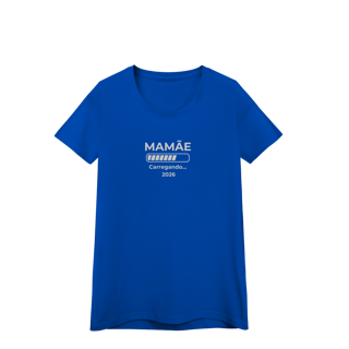 Nome do produto Camiseta “Mamãe carregando 2026” – Baby Look Quality 100% Algodão | Chamegu