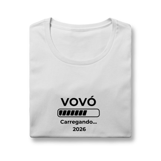 Nome do produto Camiseta “Vovó carregando 2026” – Baby Look Quality 100% Algodão | Chamegu
