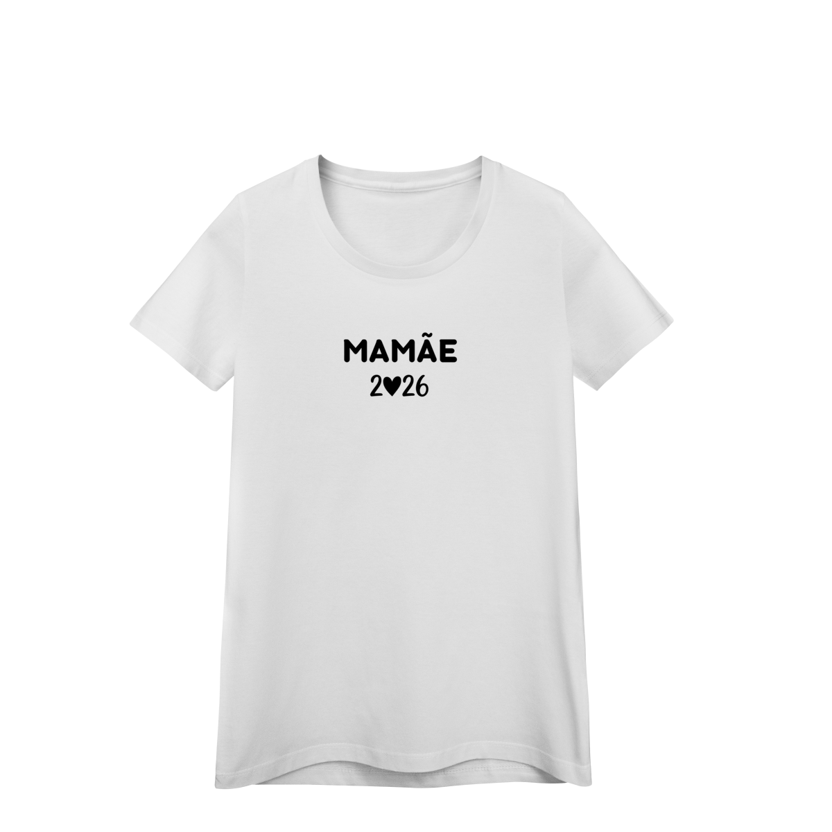 Camiseta “Mamãe 2026” – Baby Look Quality 100% Algodão | Chamegu