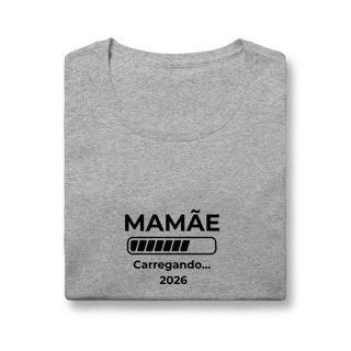 Nome do produto Camiseta “Mamãe carregando 2026” – Baby Look Quality 100% Algodão | Chamegu