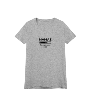 Nome do produto Camiseta “Mamãe carregando 2026” – Baby Look Quality 100% Algodão | Chamegu