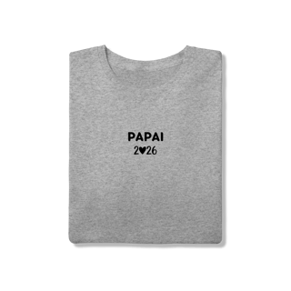 Nome do produto Camiseta “Papai 2026” – T-Shirt Quality - 100% Algodão | Chamegu