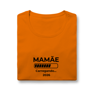 Nome do produto Camiseta “Mamãe carregando 2026” – Baby Look Quality 100% Algodão | Chamegu