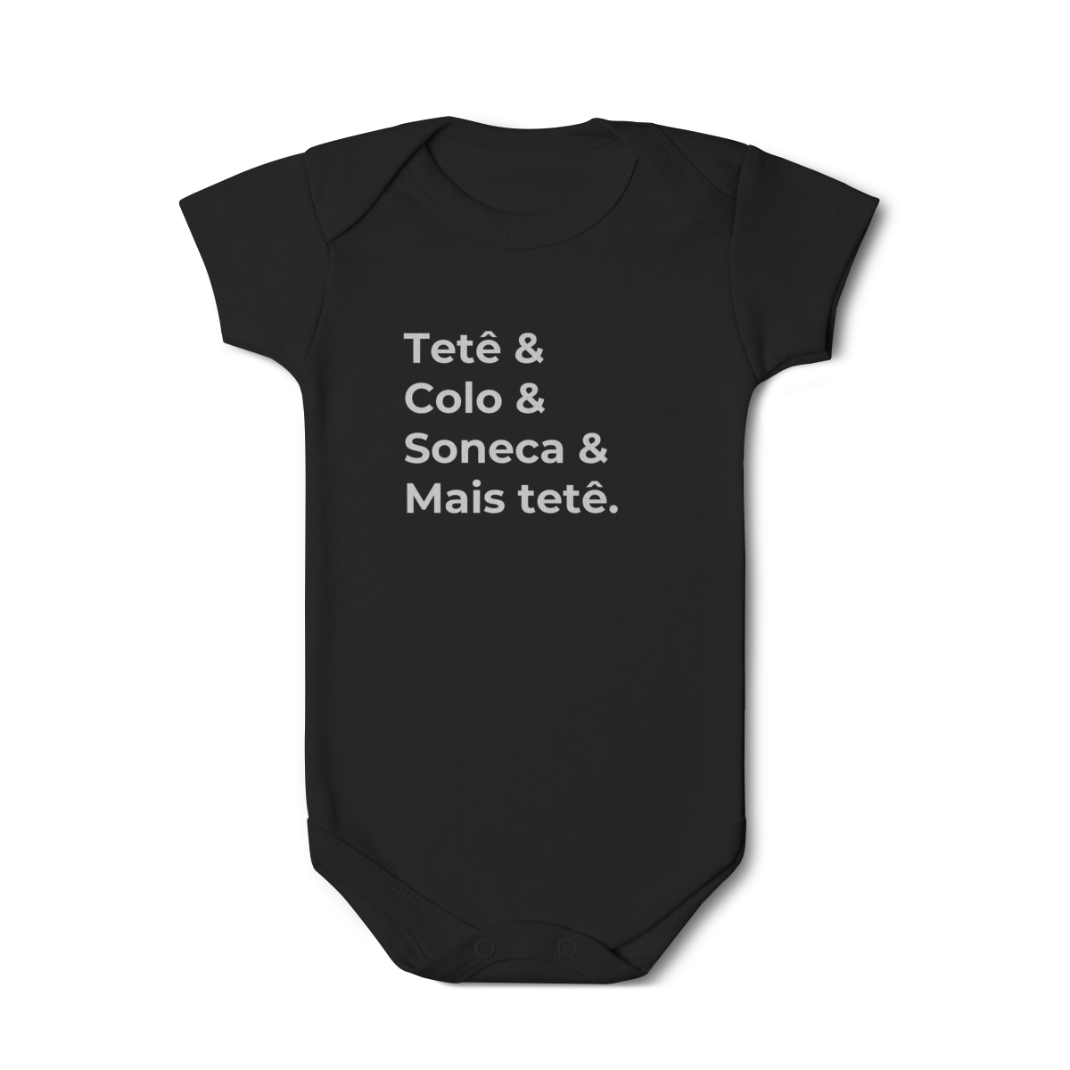Nome do produto: Camiseta “Tetê&, Colo&, Soneca& Mais tetê”