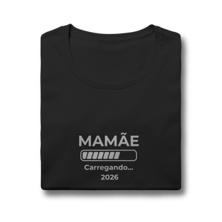 Nome do produto Camiseta “Mamãe carregando 2026” – Baby Look Quality 100% Algodão | Chamegu