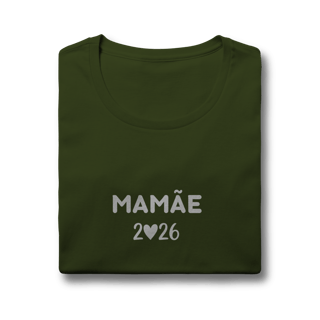Nome do produto Camiseta “Mamãe 2026” – Baby Look Quality 100% Algodão | Chamegu