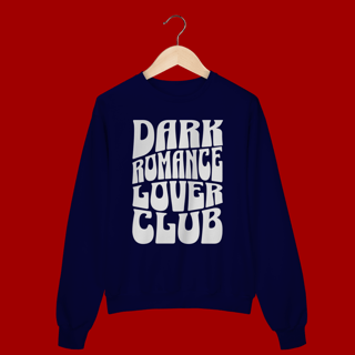 Nome do produto Moletom  “Dark Romance Lover Club”