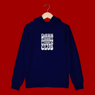 Nome do produto Moletom Canguru “Dark Romance LoverClub”( Frente e Costas)