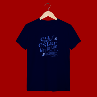 Nome do produto CAMISETA  -  EU PREFERIA ESTAR LENDO UM DARK ROMANCE