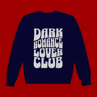 Nome do produto Moletom  “Dark Romance Lover Club”