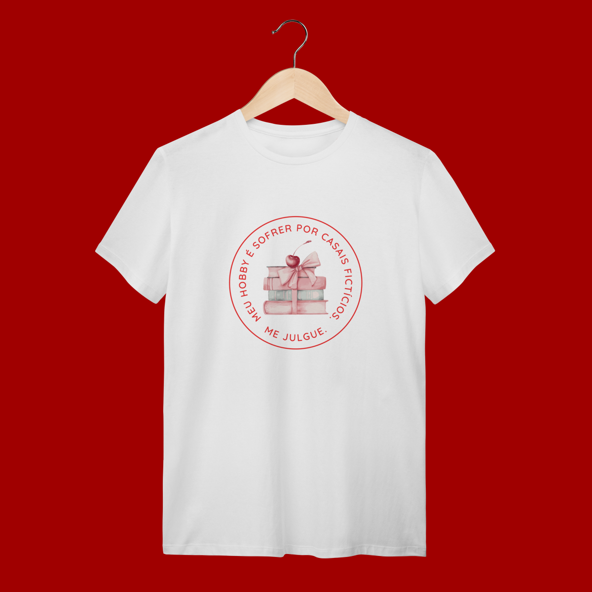 CAMISETA -  MEU HOBBY É SOFRER POR CASAIS FICTICIOS