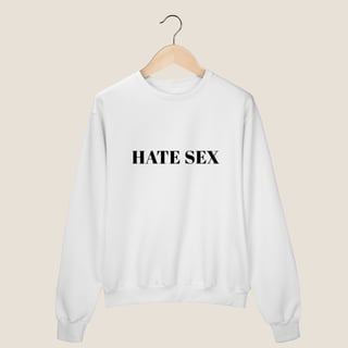 Nome do produto MOLETOM FECHADO - HATE SEX 